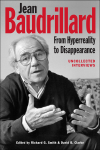 'Nobody Needs French Theory' – an extract from Jean Baudrillard: From ...