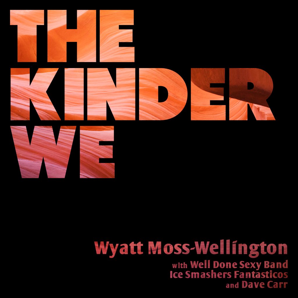 The Kinder We album cover