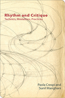 Book cover image of Rhythm and Critique edited by Paola Crespi and Sunil Manghani