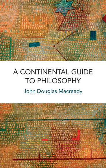 Front cover of A Continental Guide to Philosophy
