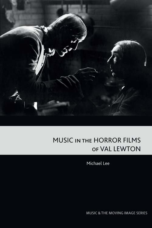 Cover Image of Music in the Horror Films of Val Lewton