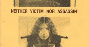 A portion of an aged magazine clipping shows a woman pointing two guns towards the viewer, with the words 'neither victim nor assassin' above