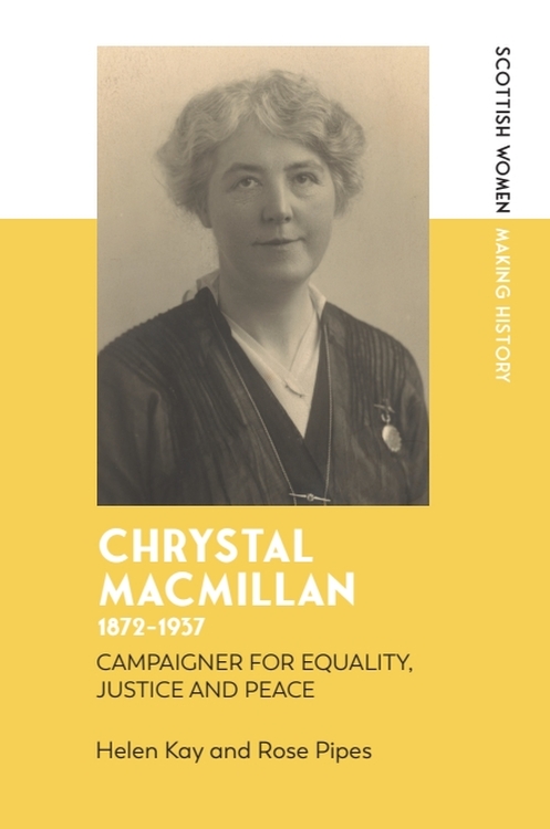 The book cover for the book 'Chrystal Macmillan, 1872-1927'. There is a black and white image of Chrystal Macmillan in the centre.