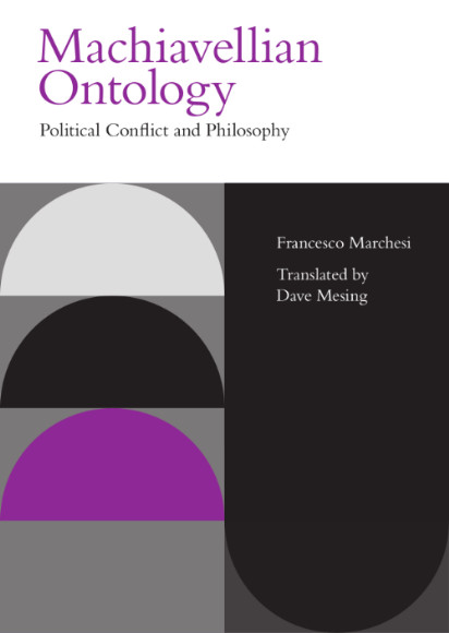 The cover of Machiavellian Ontology:  features three semi-circles arranged in a vertical row, with the book's title to the right of them