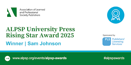 Association of Learned and Professional Society Publishers ALPSP University Press Rising Star Award 2025 Winner Sam Johnson, sponsored by Publishers' Licensing ServicesFind out more on www.alpsp.org/events/alpsp-awards